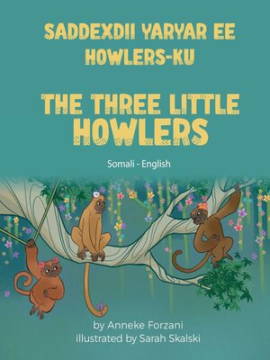 cover image of The Three Little Howlers (Somali-English)